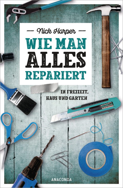 Wie man alles repariert - Nick Harper