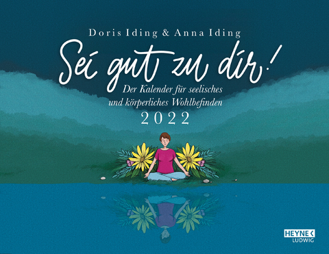 Sei gut zu Dir 2022 - Doris Iding, Anna Iding