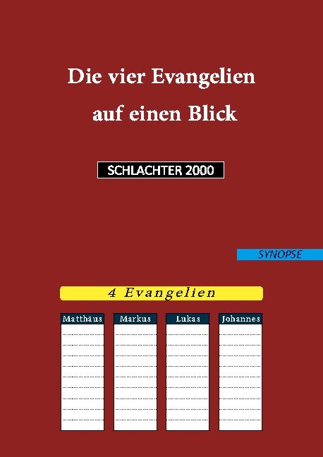 Die vier Evangelien auf einen Blick - Konstantin Reimer