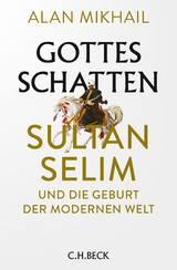 Gottes Schatten - Alan Mikhail