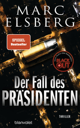 Der Fall des Präsidenten - Marc Elsberg