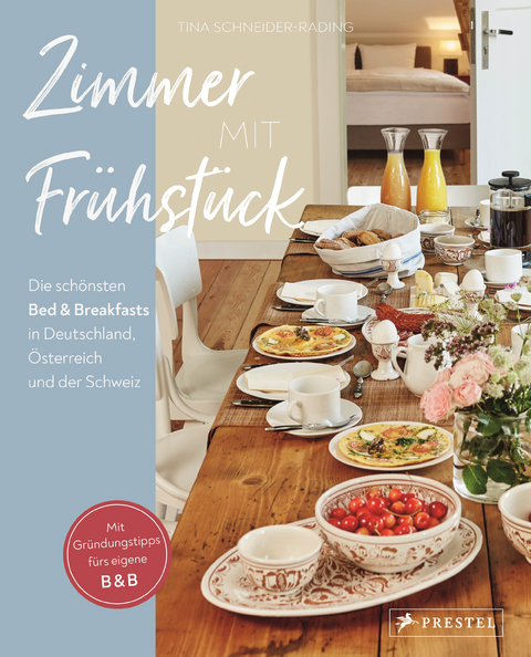 Zimmer mit Frühstück - Tina Schneider-Rading