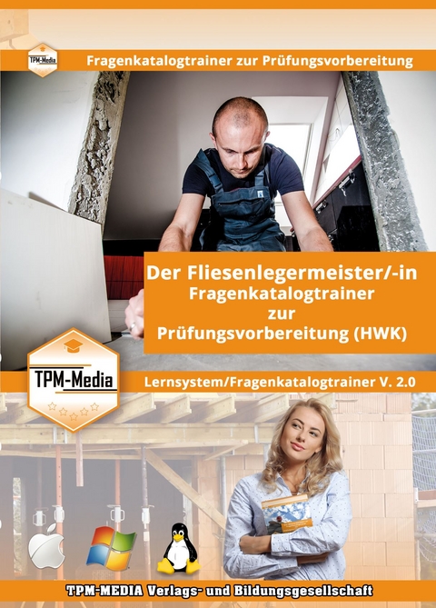 Fliesenlegermeister (m/w/d) Lerntrainer für Windows mit über 3293 Lernfragen - Thomas Mueller