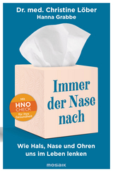 Immer der Nase nach - Christine Löber, Hanna Grabbe