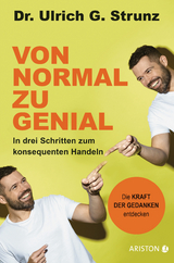 Von normal zu genial - Ulrich G. Strunz junior