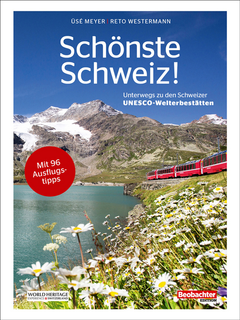 Schönste Schweiz! - Üsé Meyer, Reto Westermann