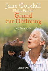 Grund zur Hoffnung - Jane Goodall