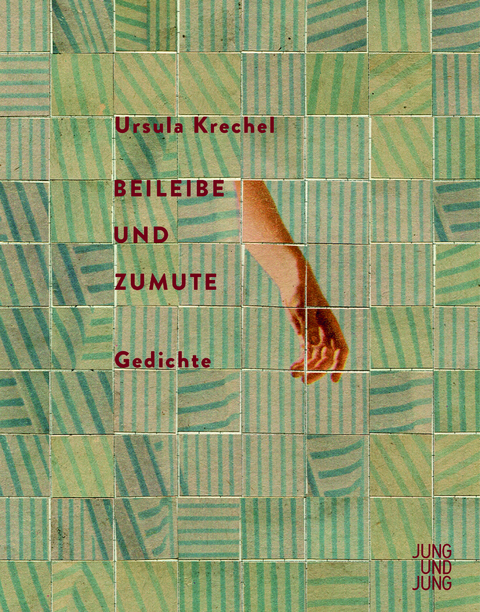 Beileibe und Zumute - Ursula Krechel