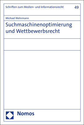 Suchmaschinenoptimierung und Wettbewerbsrecht - Michael Wehrmann