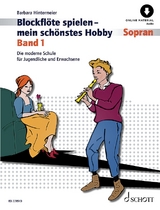 Blockflöte spielen - mein schönstes Hobby - Hintermeier, Barbara