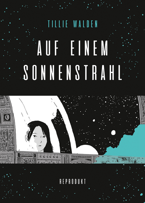 Auf einem Sonnenstrahl - Tillie Walden