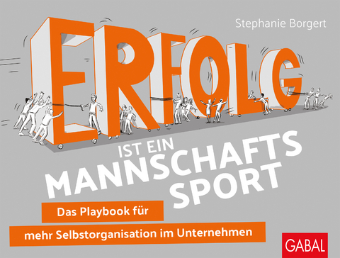 Erfolg ist ein Mannschaftssport - Stephanie Borgert