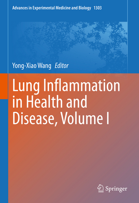 Lung Inflammation in Health and Disease, Volume I - 