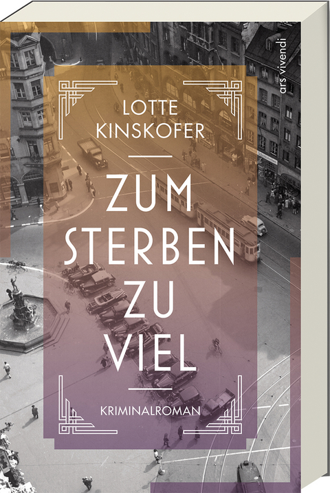 Zum Sterben zu viel - Lotte Kinskofer