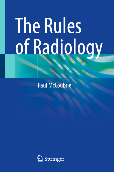 The Rules of Radiology - Paul McCoubrie