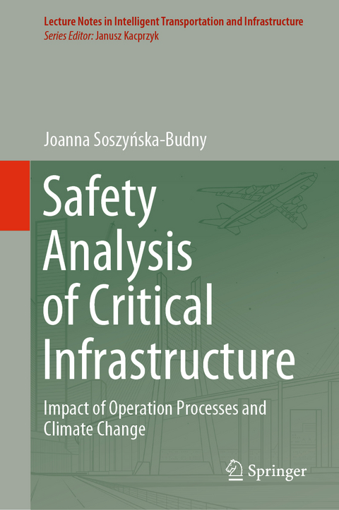 Safety Analysis of Critical Infrastructure - Joanna Soszyńska-Budny