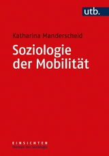 Soziologie der Mobilität - Katharina Manderscheid