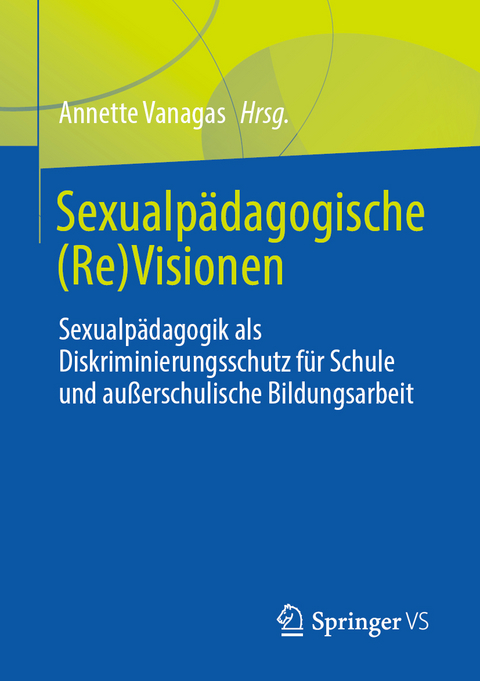 Sexualpädagogische (Re)Visionen - 