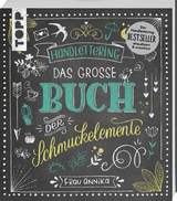 Handlettering. Das große Buch der Schmuckelemente -  Frau Annika