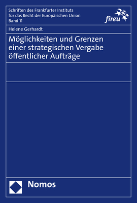 Möglichkeiten und Grenzen einer strategischen Vergabe öffentlicher Aufträge - Helene Gerhardt