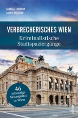 Verbrecherisches Wien - Gabriele Hasmann, Sabine Wolfgang