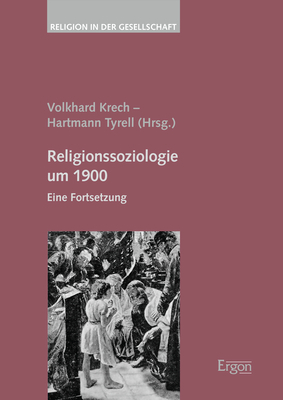 Religionssoziologie um 1900 - 