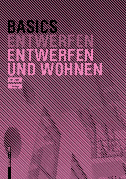 Basics Entwerfen und Wohnen - Jan Krebs