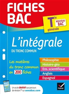 L'intégrale du tronc commun, terminale générale : nouveau bac