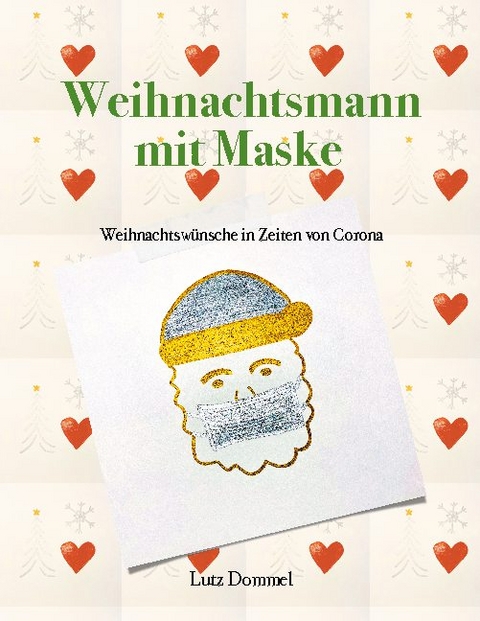 Weihnachtsmann mit Maske - Lutz Dommel