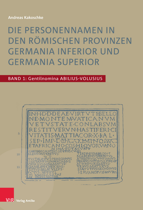 Die Personennamen in den römischen Provinzen Germania inferior und Germania superior - Andreas Kakoschke