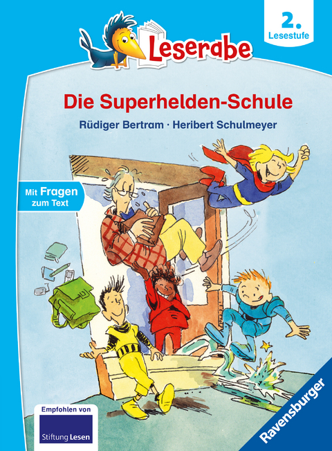 Die Superhelden-Schule - lesen lernen mit dem Leseraben - Erstlesebuch - Kinderbuch ab 7 Jahren - ab 2. Klasse lesen lernen (Leserabe 2. Klasse) - Rüdiger Bertram