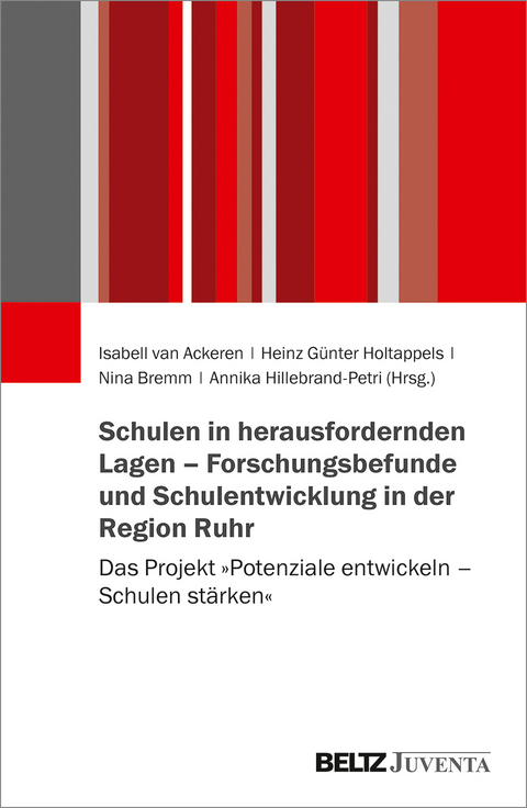 Schulen in herausfordernden Lagen – Forschungsbefunde und Schulentwicklung in der Region Ruhr - 