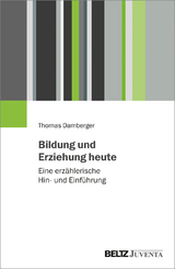 Bildung und Erziehung heute - Thomas Damberger