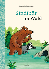 Stadtbär im Wald - Katja Gehrmann