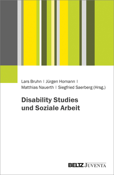 Disability Studies und Soziale Arbeit - 