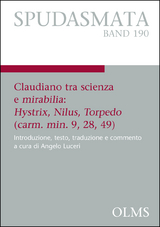 Claudiano tra scienza e mirabilia: Hystrix, Nilus, Torpedo (carm. min. 9, 28, 49) - Angelo Luceri