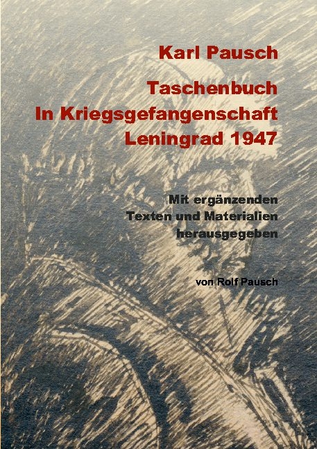 In Kriegsgefangenschaft - Karl Pausch