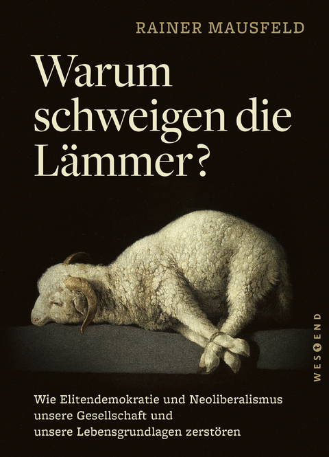 Warum schweigen die Lämmer? – Taschenbuchausgabe - Rainer Mausfeld