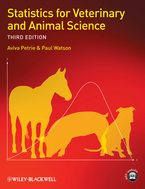 Statistics for Veterinary and Animal Science - Aviva Petrie, Paul Watson