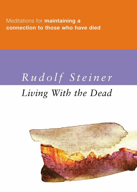 Living with the Dead - Rudolf Steiner