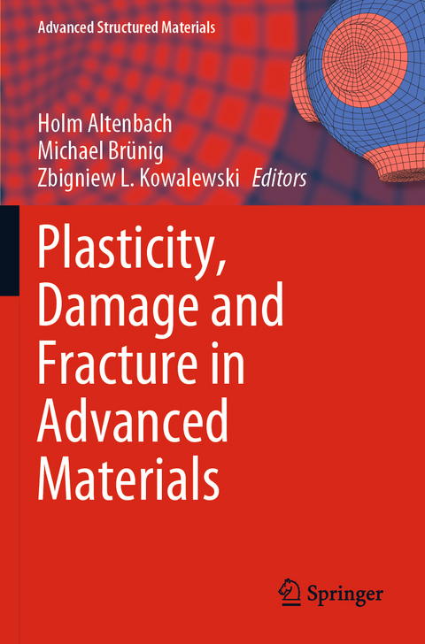 Plasticity, Damage and Fracture in Advanced Materials - 