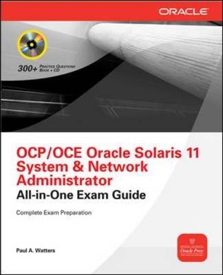 OCA Oracle Solaris 11 System Administration Exam Guide (Exam 1Z0-821) -  Michael Ernest