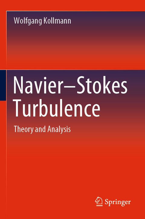 Navier-Stokes Turbulence - Wolfgang Kollmann