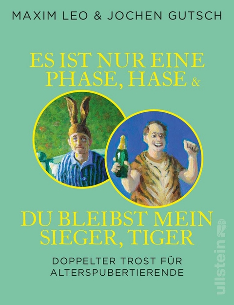 Es ist nur eine Phase, Hase + Du bleibst mein Sieger, Tiger - Maxim Leo, Jochen Gutsch