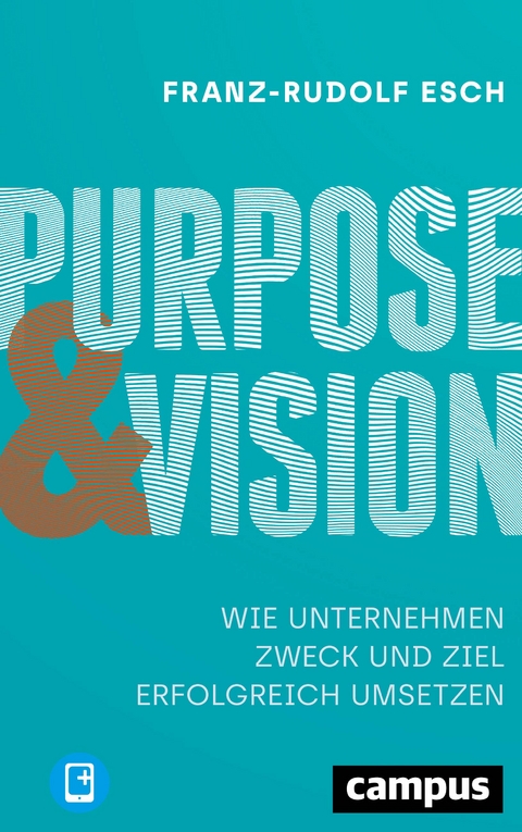 Purpose und Vision - Franz-Rudolf Esch