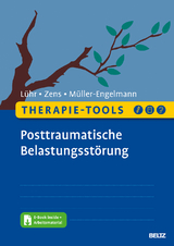 Therapie-Tools Posttraumatische Belastungsstörung - Kristina Lühr, Christine Zens, Meike Müller-Engelmann