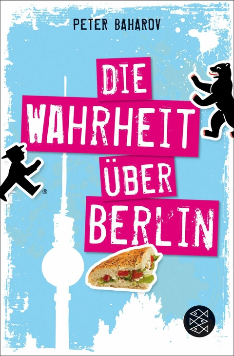 Die Wahrheit über Berlin -  Peter Baharov