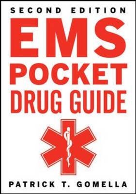 EMS Pocket Drug Guide 2/E -  Leonard G. Gomella,  Patrick Gomella