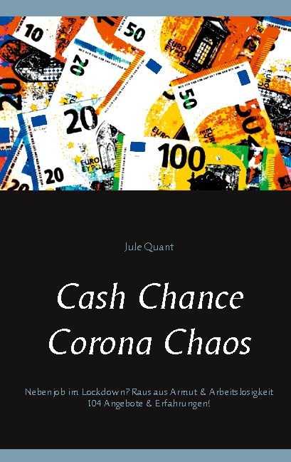 Cash Chance Corona Chaos - Jule Quant