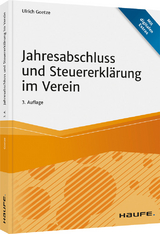 Jahresabschluss und Steuererklärung im Verein - Ulrich Goetze